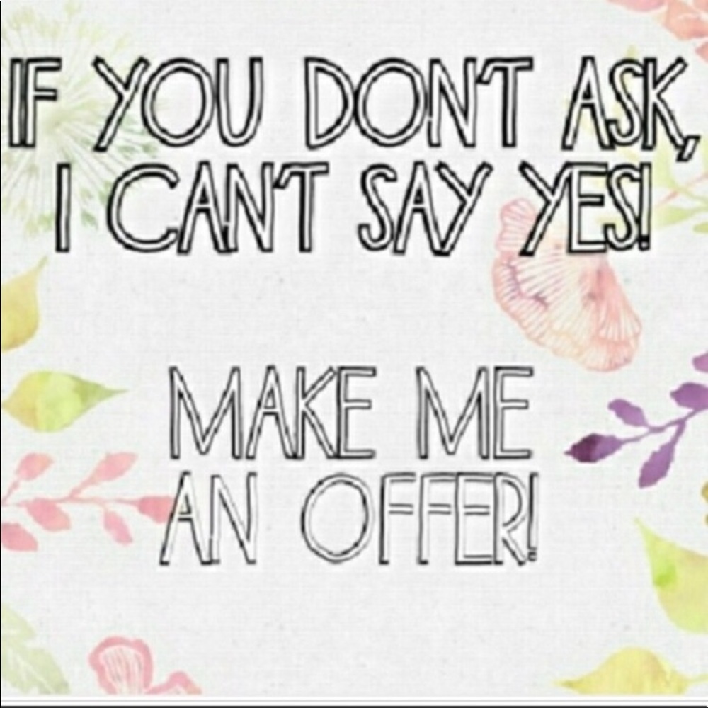 Make me an offer!